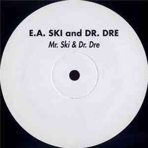 E-A-Ski & Dr. Dre - Mr. Ski & Dr. Dre flac