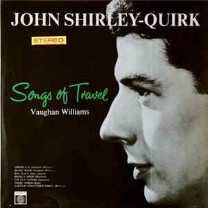 John Shirley-Quirk, Viola Tunnard, Vaughan Williams - Songs Of Travel And Other Songs flac
