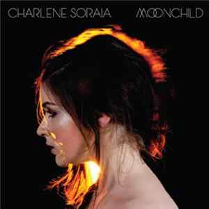 Charlene Soraia - Moonchild flac