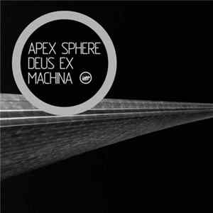 Apex Sphere - Deus Ex Machina flac