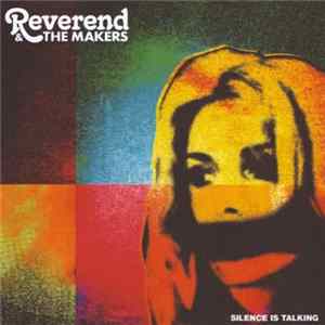 Reverend & The Makers - Silence Is Talking flac