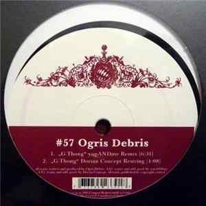 Ogris Debris - Raid The Itch / G-Thong Rmxs flac