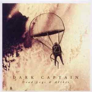 Dark Captain - Dead Legs & Alibis flac