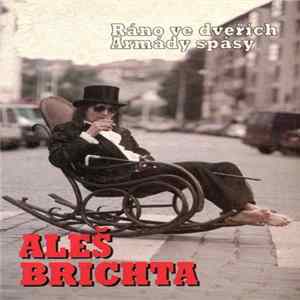Aleš Brichta - Ráno Ve Dveřích Armády Spásy flac