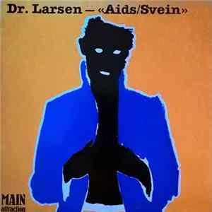 Dr. Larsen - Aids / Svein flac