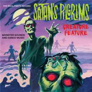 Satan's Pilgrims - Creature Feature flac