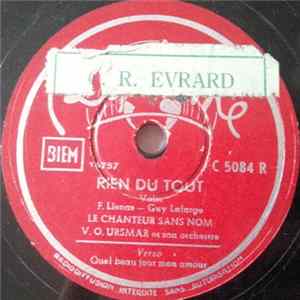 Le Chanteur Sans Nom - Rien Du Tout / Quel Beau Jour Mon Amour flac