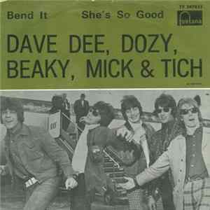 Dave Dee, Dozy, Beaky, Mick & Tich - Bend It! / She's So Good flac