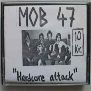 Mob 47 - Hardcore Attack flac