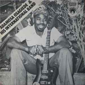 Adamosa Osagiede And His International Band - Adamosa Osagiede And His International Band flac