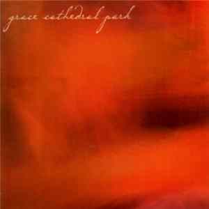 Grace Cathedral Park - In The Evenings Of Regret flac