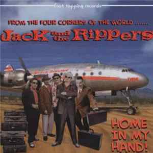 Jack & The Rippers - Home In My Hand flac
