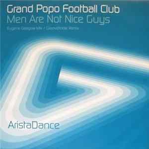 Grand Popo Football Club - Men Are Not Nice Guys flac