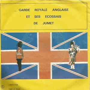 Garde Royale Anglaise Et Ses Ecossais de Jumet - Liberator flac