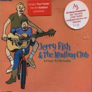 Jerry Fish & The Mudbug Club - True Friends flac