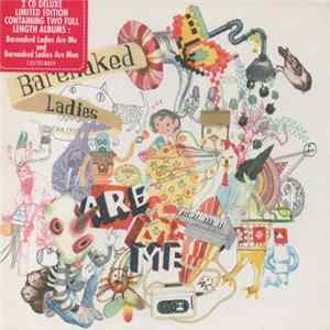 Barenaked Ladies - Barenaked Ladies Are Me: Deluxe Edition flac