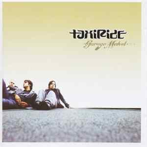 Taxiride - Garage Mahal flac