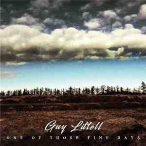 Guy Littell - One of those fine days flac