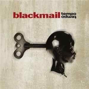 Blackmail - Tempo Tempo flac