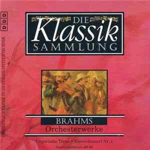 Brahms - Die Klassiksammlung 22: Brahms: Orchesterwerke flac