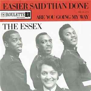 The Essex - Easier Said Than Done flac