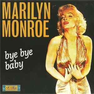 Marilyn Monroe - "Bye Bye Baby" flac