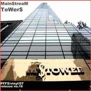 Main$tream - Main$treaM ToWer$ flac