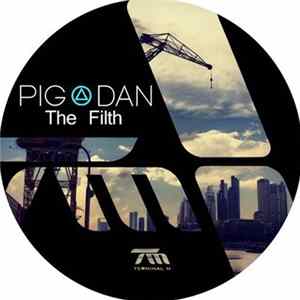 Pig&Dan - The Filth flac