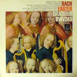 Bach - Teresa Żylis-Gara • Patricia Johnson • Dietrich Fischer-Dieskau • Theo Altmeyer • South German Madrigal Choir • Southwest German Chamber Orchestra • Wolfgang Gönnenwein - Easter Oratorio BWV 249 flac