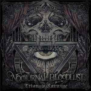 Nocturnal Bloodlust - Triangle Carnage flac