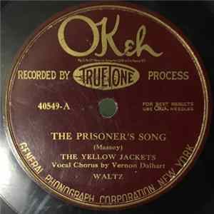 The Yellow Jackets - The Prisoner's Song / When I Dream Of The Last Waltz With You flac