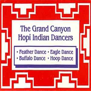 The Grand Canyon Hopi Indian Dancers - Grand Canyon Commemorative flac