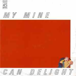 My Mine - Can Delight flac