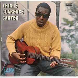 Clarence Carter - This Is Clarence Carter flac