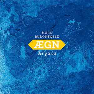 Marc Buronfosse - ÆGN - Αιγαíο flac