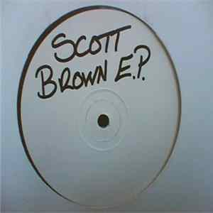 Scott Brown - Feel So Good E.P. flac