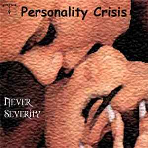 Personality Crisis - Never Severity flac