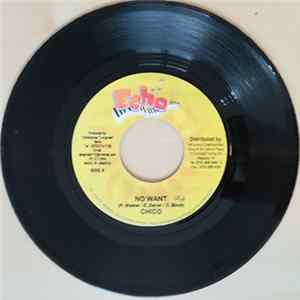 Chico / Ward 21 - No Want / May 1 flac