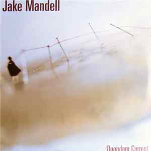 Jake Mandell - Quondam Current flac