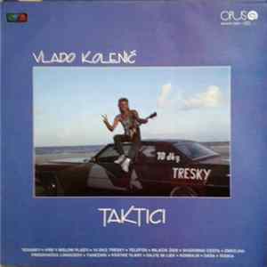 Vlado Kolenič, Taktici - 10 Dkg Tresky flac