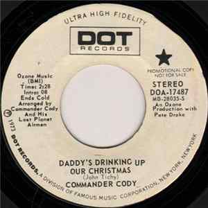 Commander Cody - Daddy's Drinking Up Our Christmas flac