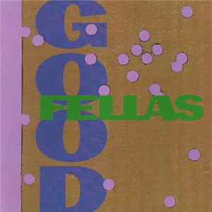Good Fellas - Good Fellas flac