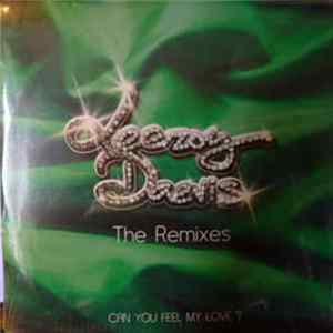 Leeroy Daevis - Can You Feel My Love ? (The Remixes) flac