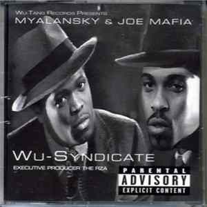 Myalansky & Joe Mafia In Wu-Syndicate - Wu-Syndicate flac