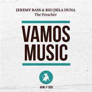 Jeremy Bass & Rio Dela Duna - The Preacher flac