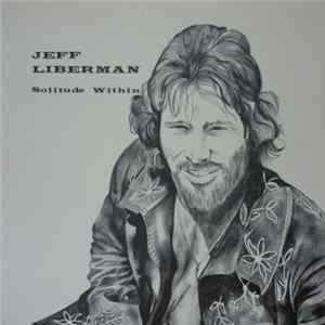 Jeff Liberman - Solitude Within flac