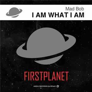 Mad Bob - I Am What I Am flac