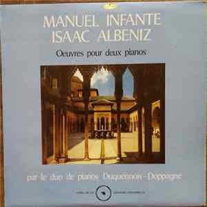 Manuel Infante, Isaac Albéniz By Duquennois ~ Doppagne - Oeuvres Pour Deux Pianos flac