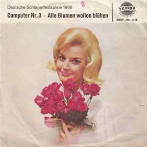 Charlotte Marian / Anne Gray - Computer Nr. 3 / Alle Blumen Wollen Blühen flac