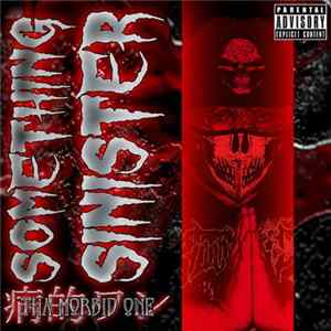 Tha Morbid One - Something Sinister flac